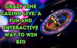 crazy time casino live​ game